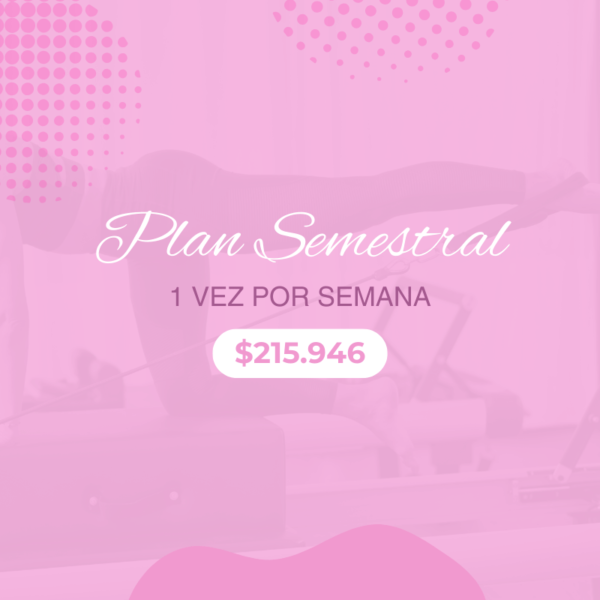 Plan Semestral 1 vez por semana